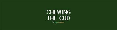 Chewing the Cud - Agri Insider