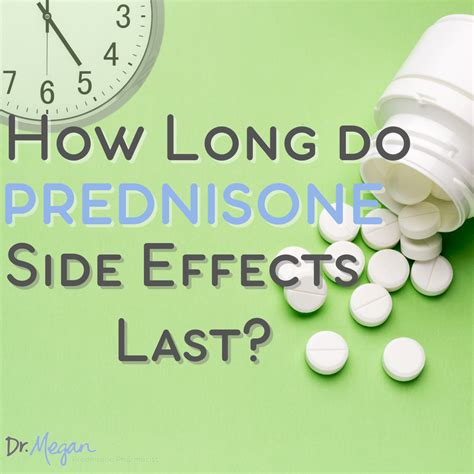 How Long ⌚ Do Prednisone 💊 Side Effects Last? | Dr. Megan