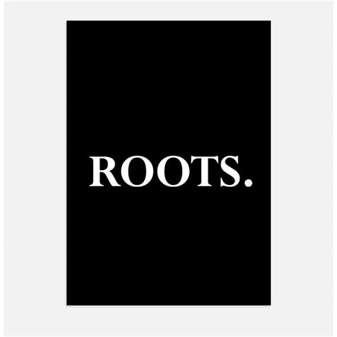 ROOTS