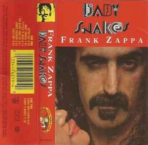 Frank Zappa – Baby Snakes (1988, Cassette) - Discogs