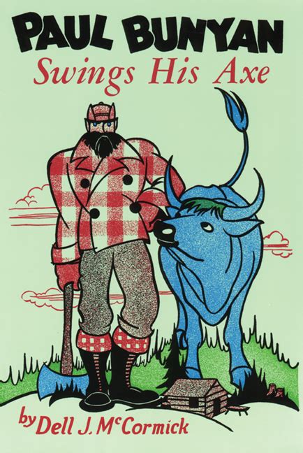 Paul Bunyan Swings His Axe