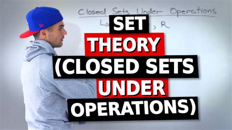 Set Theory - Closed Sets Under Operations (QMS 110) - YouTube