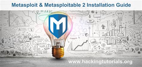 Metasploit and Metasploitable 2 installation - Hacking Tutorials