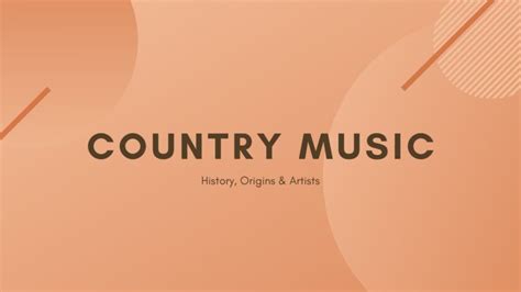 Country Music - Origins, History, Best Songs, Most Popular Artists and Other