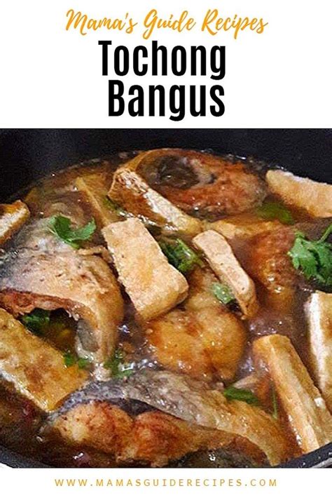 Tochong Bangus | Bangus recipe, Cooking chinese food, Pilipino food recipe