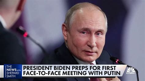 President Biden prepares for first meeting with Putin