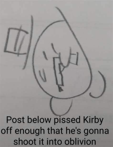 Kirby has a gun : r/MemeFormats