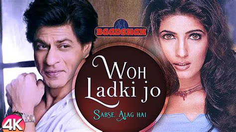 Woh Ladki Jo - 4K VIDEO | Shahrukh Khan & Twinkle Khanna | Baadshah | Ishtar Music - YouTube