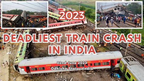 [June 2023] Deadliest Train Accident/Crash In India Over The History ...