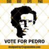 Vote For Pedro SVG, Napoleon Dynamite SVG, Funny Movie Quotes SVG, Funny Shirt SVG, Vote SVG