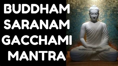 Buddham Saranam Gacchami – Peace Mantra Meditation