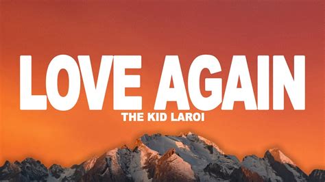 The Kid LAROI - Love Again (Lyrics) - YouTube