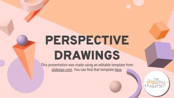 Perspective Drawings Lesson Plan and Slides by The Primary Palette