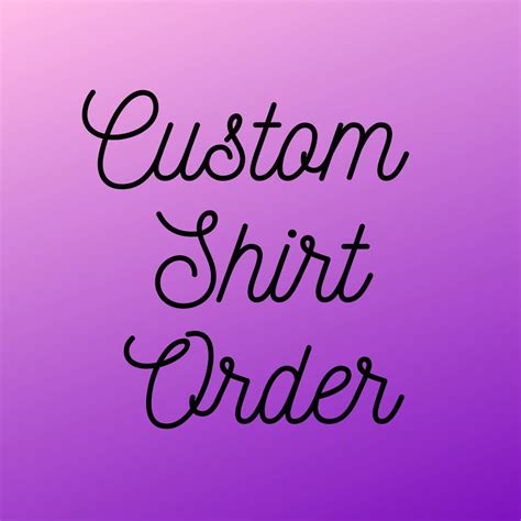 Create Your Own Shirt Custom Shirt Order custom Birthday Shirt Family ...