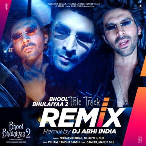 Bhool Bhulaiyaa 2 Title Track Remix Songs Download - Free Online Songs @ JioSaavn