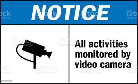 All Activities Monitored By Video Camera Notice Sign Stock Illustration ...