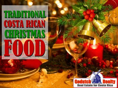 Traditional Costa Rican Christmas food - GoDutch Realty