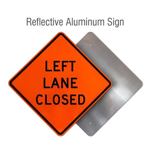 Left Lane Closed Sign - Get 10% Off Now