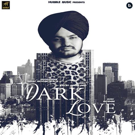 Dark Love - song by Sidhu Moose Wala | Spotify