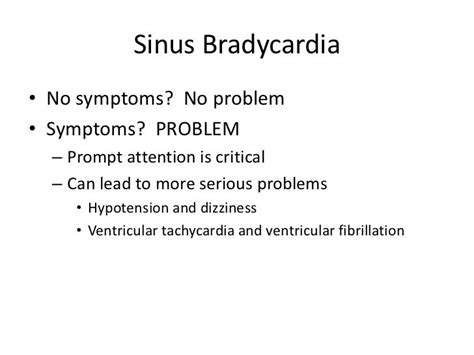 Sinus bradycardia