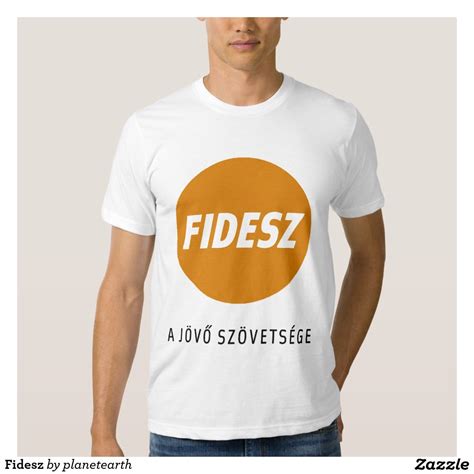 Fidesz Shirt Shirt Style, Zazzle, Mens Tops, T Shirt, Design, Supreme T ...