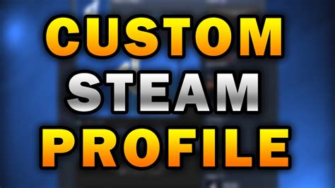 CUSTOM STEAM PROFILE TIPS AND TRICKS TO GET THE BEST STEAM PROFILE (SIMPLE AND FAST) ☑️ ☑️ - YouTube