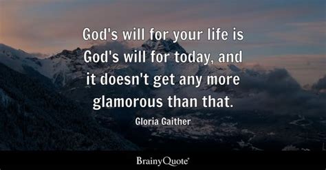 Gloria Gaither Quotes - BrainyQuote