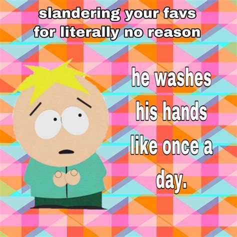 template from @begaedocrimes | Butters south park, South park funny, South park memes