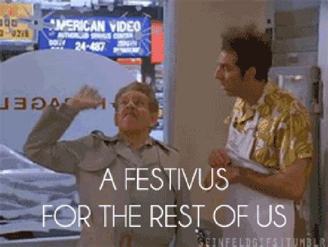 A FESTIVUS FOR THE REST OF US (20th Anniversary of FESTIVUS)