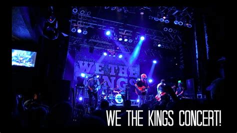 We The Kings Concert!!! - YouTube