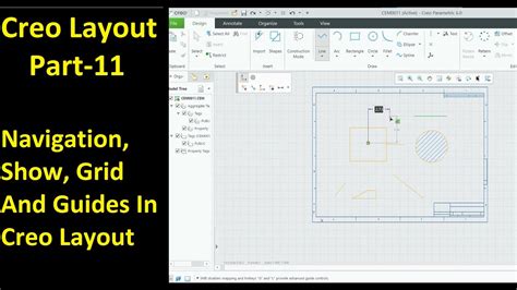 #11 Creo Layout Tutorial- Navigation, Show, Grid and Guides In Creo Layout - YouTube