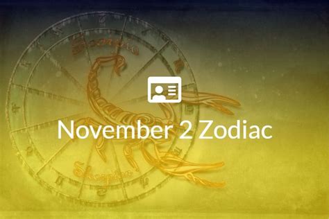 November 2 Zodiac Sign Full Horoscope And Personality