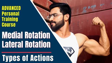 Medial rotation || Lateral rotation || Personal Training Course - YouTube