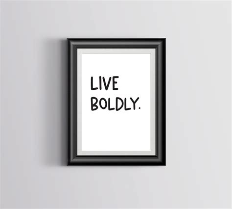 Live Boldly. Quote Digital Download Art Print - Etsy New Zealand