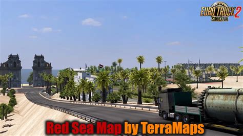 Red Sea Map » ETS2 mods | Euro Truck Simulator 2 mods | ETS2 Trucks, Maps