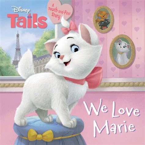 Disney Tails: We Love Marie | Disney Books | Disney Publishing Worldwide