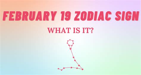 February 19 Zodiac Sign Explained | So Syncd