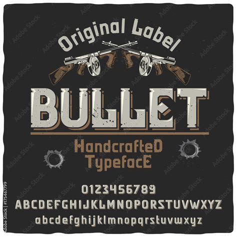 Vintage label typeface named "Bullet". Good handcrafted font for any ...