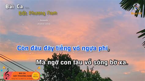 BÀI CA ĐẤT PHƯƠNG NAM - (Guitar beat solo karaoke), Muoi Music | Muối ...