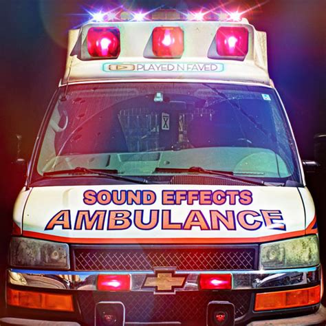 Ambulance Siren Sound Effects Pack | Played N Faved