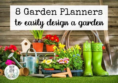 8 Garden Planners To Easily Design A Garden - DIY With My Guy