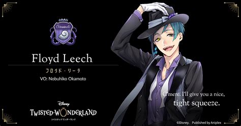 Floyd Leech (VO: Nobuhiko Okamoto)｜Characters｜Official english website of Disney Twisted-Wonderland