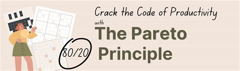 Unleash Your Productivity: Mastering the Pareto Principle in Task and ...