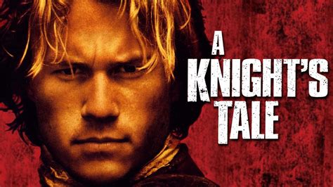 A Knight's Tale (2001) - AZ Movies