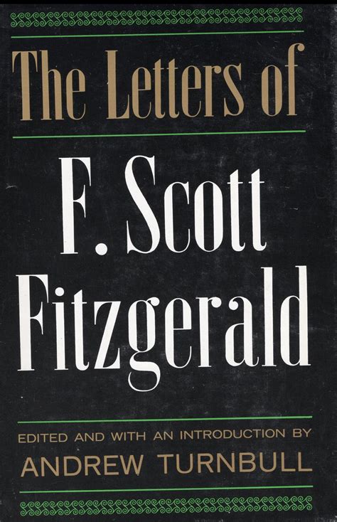 The Letters of F. Scott Fitzgerald by Andrew Turnbull [Editor]: Very Good Hardcover (1963) First ...