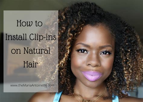 How to Install Clip-ins Extensions on Natural Hair