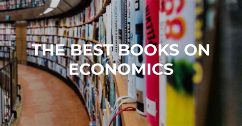 The 12 Best Books on Economics - Mark Manson