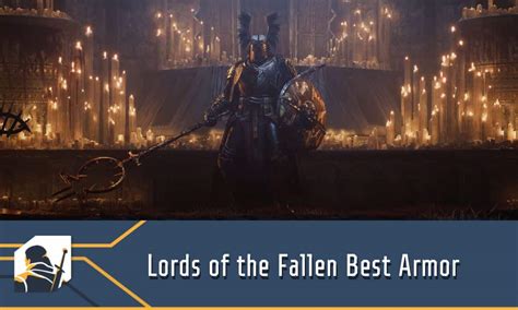 Lords of the Fallen Best Armor: Judge Cleric’s Set, The Lightreaper’s Set, and More - RPG Informer