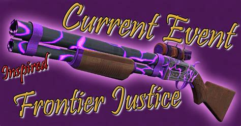 Skins (Team Fortress 2) > Frontier Justice | DS-Servers