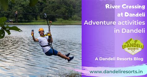 River Crossing in Dandeli – Adventure activities in Dandeli – Dandeli Resorts